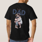 父の子への愛最高の父 Tシャツ (裏面)