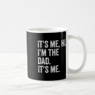 父の日おもしろいシャツIt &#; s Me Hi I&#; m The D コーヒーマグカップ