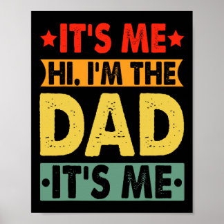 父の日おもしろいシャツIt &# s Me Hi I&# m The D ポスター