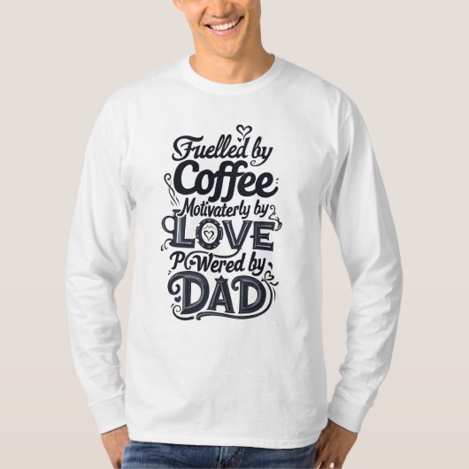 父の日がコーヒーで盛り上がる Tシャツ (正面)