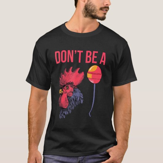 父の日にはニワトリにならないで Tシャツ (正面)