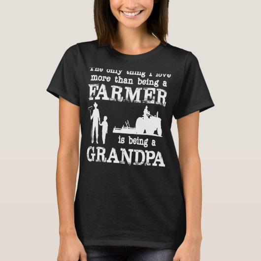 父の日のおじいちゃん農家をするのが大好き Tシャツ (正面)