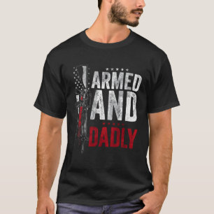 父の日のために武装し大胆不敵な父 Tシャツ