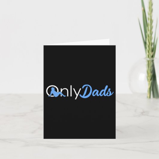 父の日のみ お父さん 面白い Onlydads パパ お父さん 名言 カード (正面)