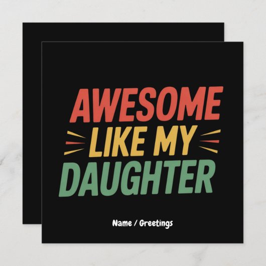 父の日のギフト 私の娘みたいにカッコイイ 面白いパパ 招待状 (正面/裏面)
