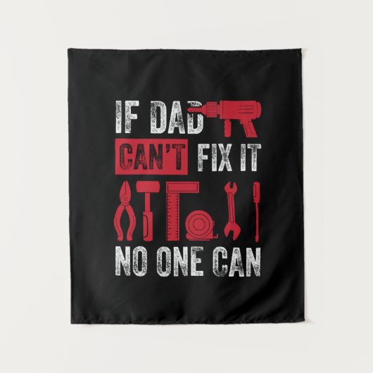 父の日のプレゼント Dadでは直せない タペストリー (正面)