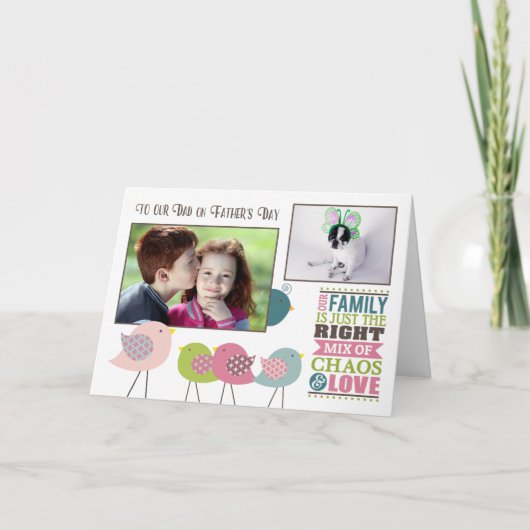 父の日の家族のカオスと愛の鳥の写真2枚 カード (正面)