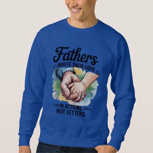 父の日の引用文 スウェットシャツ (正面)