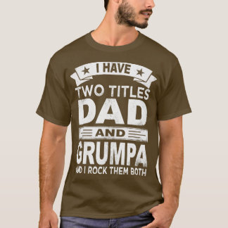 父の日の私は2つのタイトルを持っているパパとgrumpa tシャツ