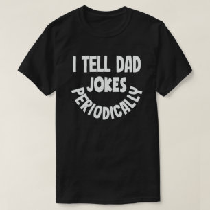 父の日は定期的にパパジョークおもしろいを言う Tシャツ