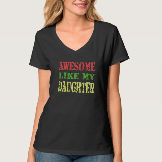 父の日は私のダのように娘素晴らしの妻から Tシャツ (正面)