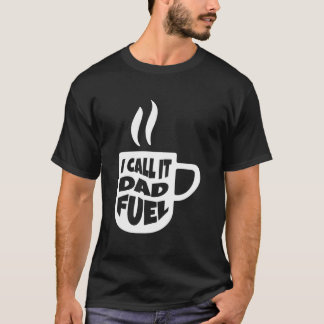父の日ギフト ダッド・フュエル コーヒー Tシャツ