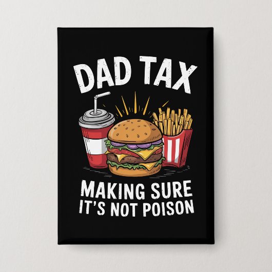 父の日ギフト Dad Tax 毒じゃないかチェック 缶バッジ (正面)