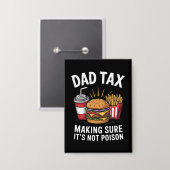 父の日ギフト Dad Tax 毒じゃないかチェック 缶バッジ (正面/裏面)