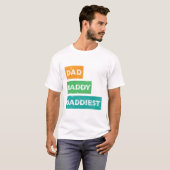父の日デザイン: Dad Daddy Daddiest Tシャツ (正面フル)