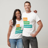 父の日デザイン: Dad Daddy Daddiest Tシャツ (ユニセックス)