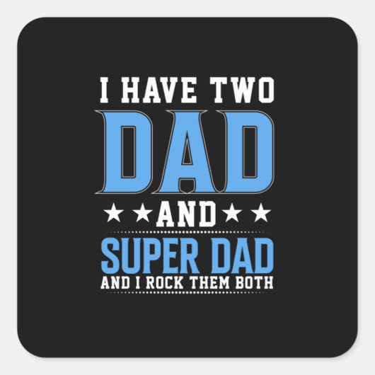 父の日パパとすごいパパIそれらをロック スクエアシール (正面)