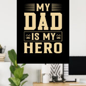 父の日私のパパは私のヒーロー ポスター (ホームオフィス)