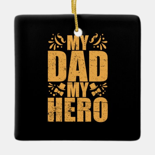 父の日私のパパマイ・ヒーロー セラミックオーナメント (正面)