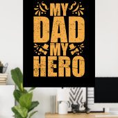 父の日私のパパマイ・ヒーロー ポスター (ホームオフィス)