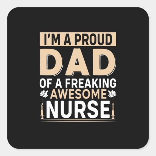 父の日誇りを持ったパパナース スクエアシール (正面)