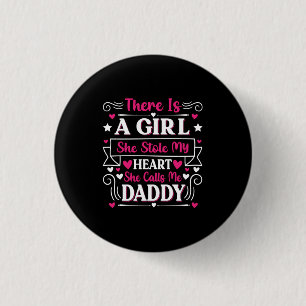父の日贈り物 A Girl Calls Me Daddy 缶バッジ