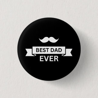 父の日 ヒゲ文字おかしなBEST DAD EVER 缶バッジ
