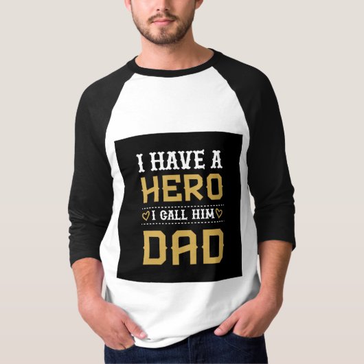 父の日 ヒーローと呼ぶ そんな父を尊敬します Tシャツ (正面)