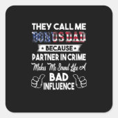 父の日 |彼らは私をボーナスパパと呼ぶ スクエアシール (正面)