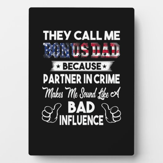 父の日 |彼らは私をボーナスパパと呼ぶ フォトプラーク (正面)