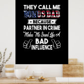 父の日 |彼らは私をボーナスパパと呼ぶ ポスター (キッチン)