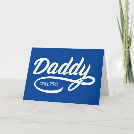 父の日 - Daddy Since… カード (正面)