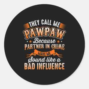 父の日 Mens彼らは私をPawpawと呼ぶ ラウンドシール