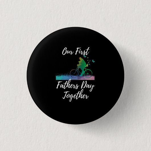 父の日 | Our First Fanteers Day Together 缶バッジ (正面)