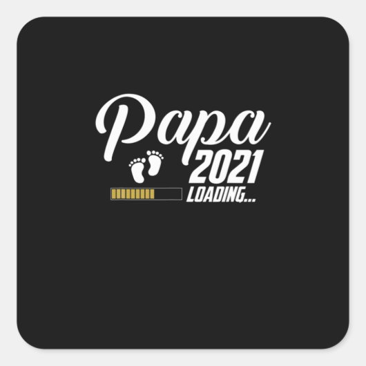 父の日 | Papa Loading 2021 First Time Father スクエアシール (正面)
