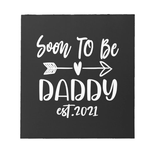 父の日 | Soon To Be Daddy Est 2021 ノートパッド (正面)