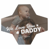 父の日 | We Love You Daddy Photo サッカーボール (フラット)
