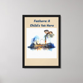父の：子どもの第一人者 キャンバスプリント