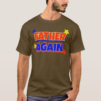 父は再び妊娠発表おもしろいベビー牧師 Tシャツ