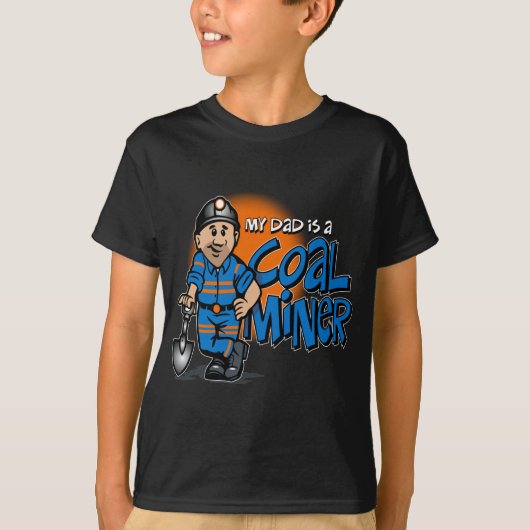 父は炭鉱夫です Tシャツ (正面)