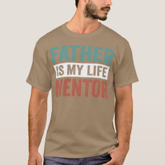父は私の人生の指導者ヴィンテージ Tシャツ