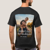 父への愛の遺産Tシャツ Tシャツ (裏面)