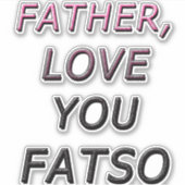 父よ愛してよFATSO 2 シール (正面)