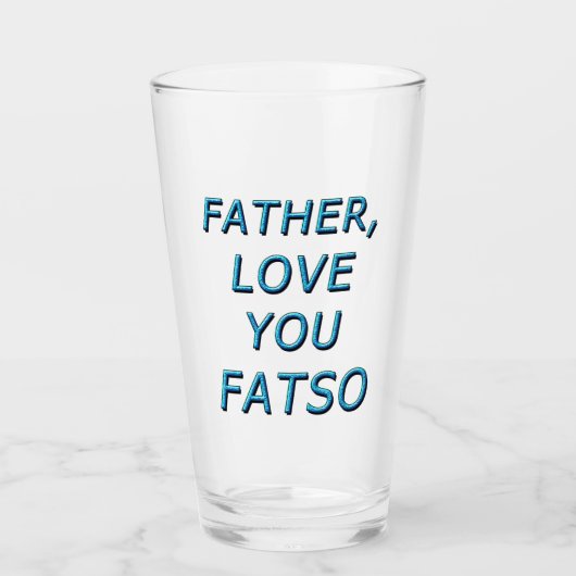 父よ愛するFATSO 1 タンブラーグラス (正面)