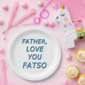 父よ愛するFATSO 1 ペーパープレート (パーティー)