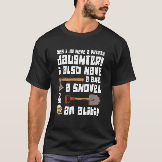 父デザインYes私は娘を持ってかわいらしいる Tシャツ (正面)