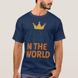 父パパギフト最高のパパは世界基準だ Tシャツ