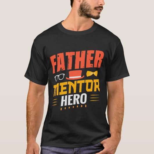 父メンターのヒーローTシャツ – ギフト感動的 Tシャツ (正面)