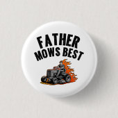 父モーズ最高のおもしろいパパ火炎芝刈り 缶バッジ (正面)
