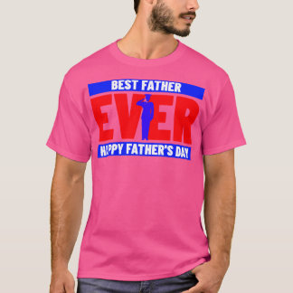 父最高のエバー軍隊 Tシャツ